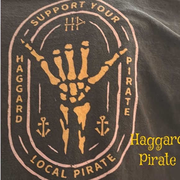 Support your local Pirate T-shirt.  Haggard Pirate - Picture 1 of 4
